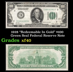 1928 $100 Green Seal Federal Reserve Note "Redeemable In Gold" Grades xf
