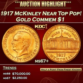 1917 McKinley Gold Commem Dollar Near Top Pop! 1 ms67+ SEGS