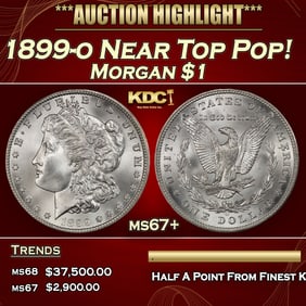 1899-o Morgan Dollar Near Top Pop! $1 ms67+ SEGS