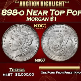 1898-o Morgan Dollar Near Top Pop! $1 ms67 SEGS
