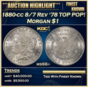 1880-cc 8/7 Rev '78 Morgan Dollar TOP POP! $1 ms66+ SEGS