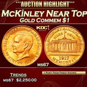 1917 McKinley Gold Commem Dollar Near Top Pop! 1 ms67 SEGS