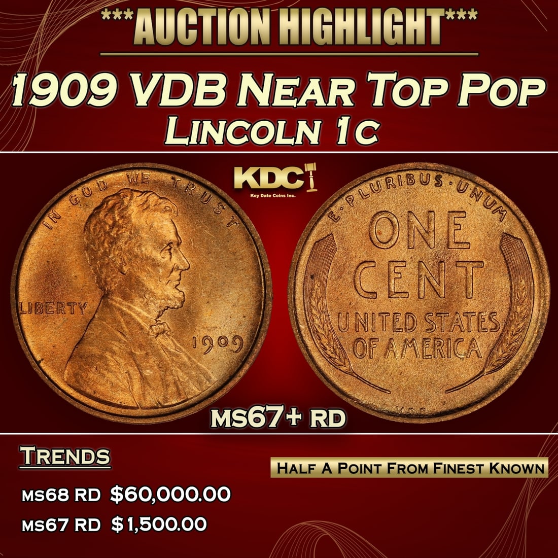 1909 VDB Lincoln Cent Near Top Pop 1c ms67+ rd SEGS (1 of 3)
