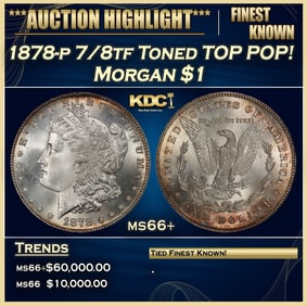 1878-p 7/8tf Morgan Dollar Toned TOP POP! $1 ms66+ SEGS