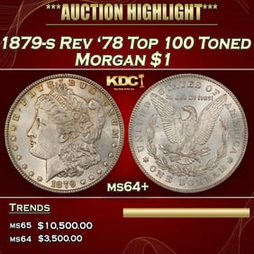 1879-s Rev '78 Top 100 Morgan Dollar Toned $1 ms64+ SEGS