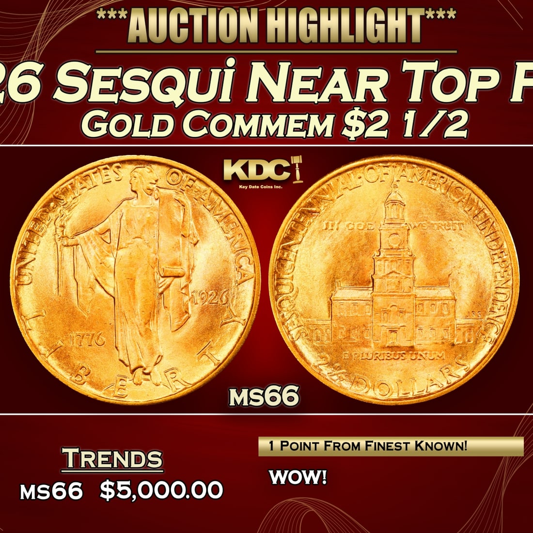 1926 Sesqui Gold Commem Near Top Pop! $2 1/2 ms66 SEGS (1 of 3)