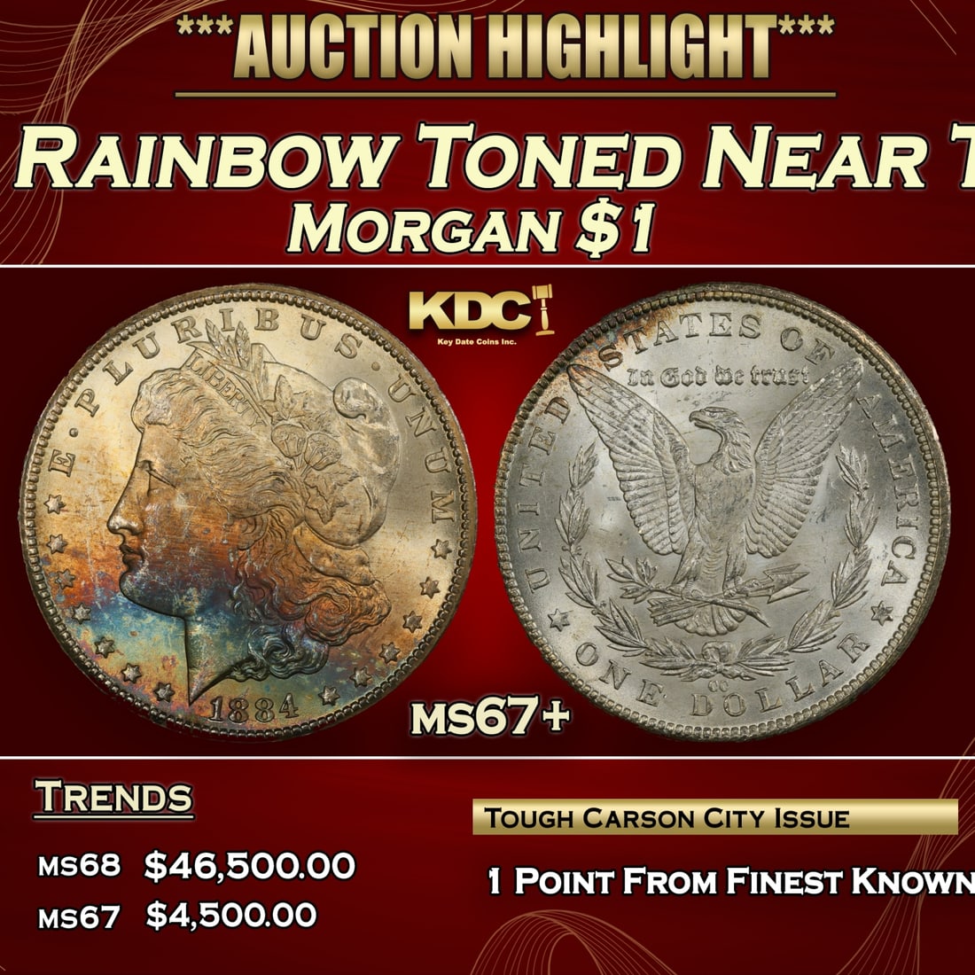1884-cc Morgan Dollar Rainbow Toned Near Top Pop $1 ms67+ SEGS (1 of 3)