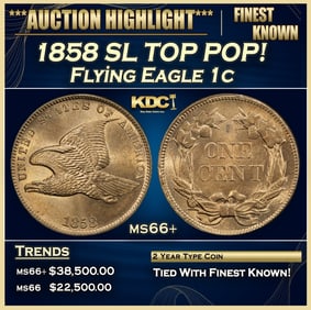 1858 SL Flying Eagle Cent TOP POP! 1c ms66+ SEGS