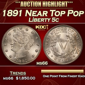1891 Liberty Nickel Near Top Pop 5c ms66 SEGS