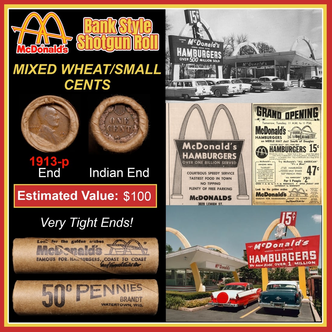 Lincoln Wheat Cent 1c Mixed Roll Orig Brandt McDonalds Wrapper, 1913-p end, Indian other end: Lincoln Wheat Cent 1c Mixed Roll Orig Brandt McDonalds Wrapper, 1913-p end, Indian other end. Lincoln Wheat Cent 1c mixed original Shotgun Roll. Actual roll pictured is the roll you will get. A great 