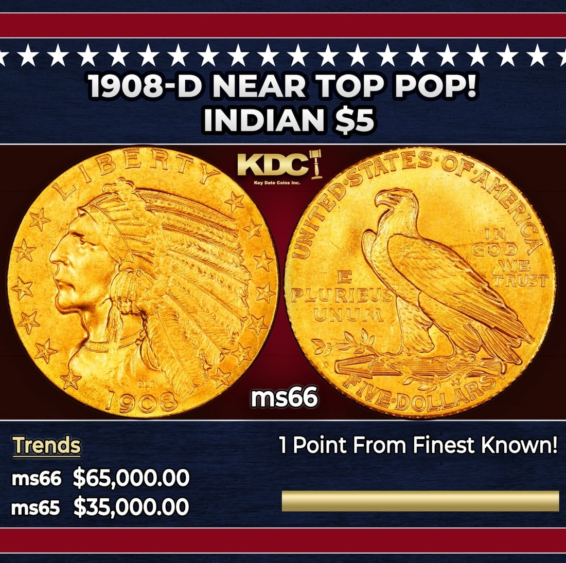 1908-d Gold Indian Half Eagle Near Top Pop! $5 ms66 USCG (1 of 3)