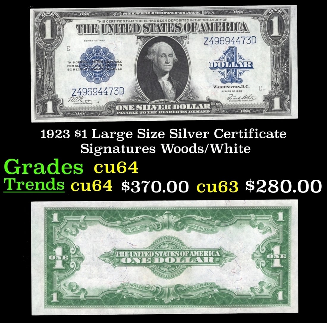 1923 $1 large size Silver Certificate Grades Choice CU Signatures Woods/White (1 of 3)