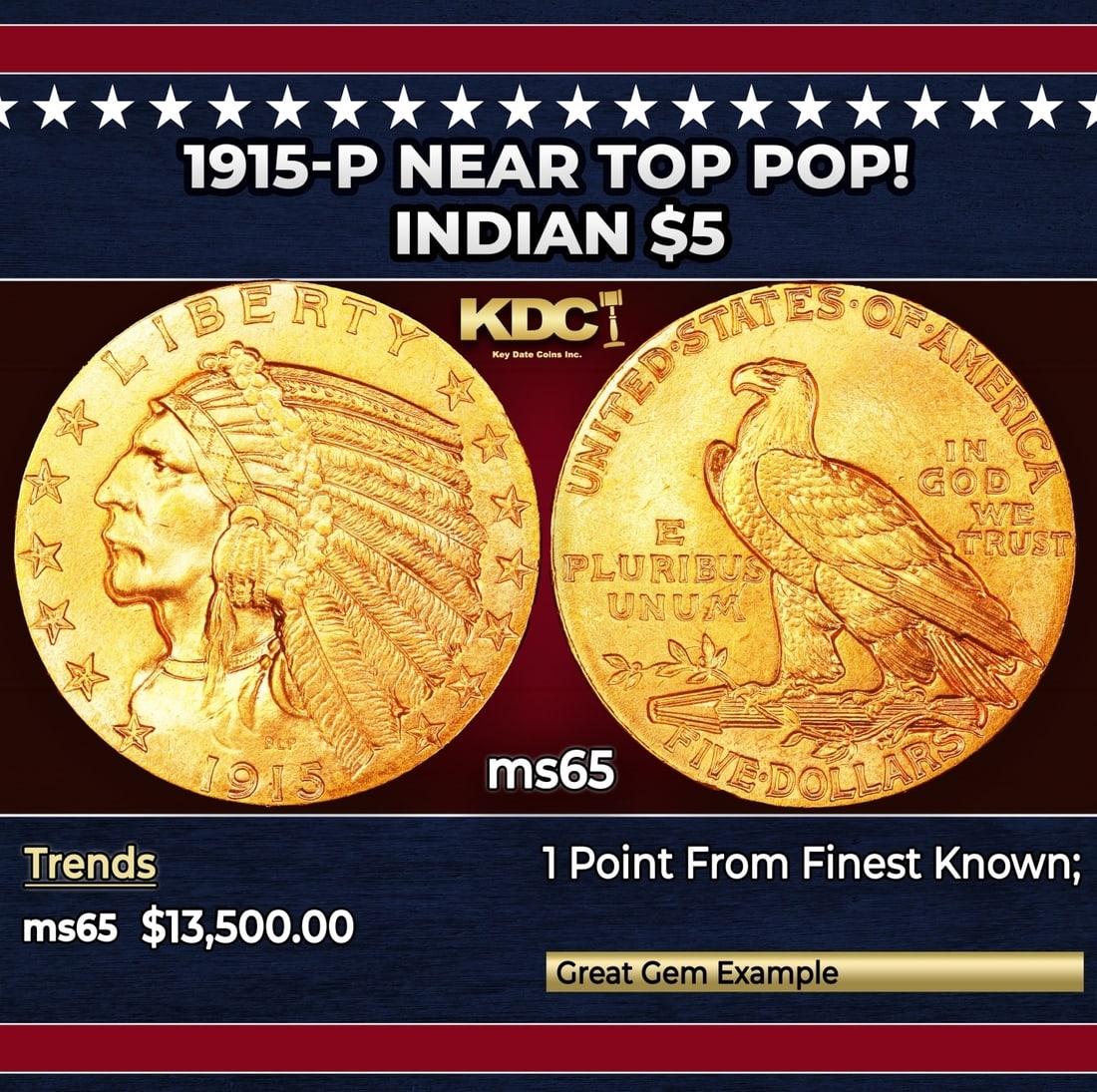 1915-p Gold Indian Half Eagle Near Top Pop! $5 ms65 USCG (1 of 3)