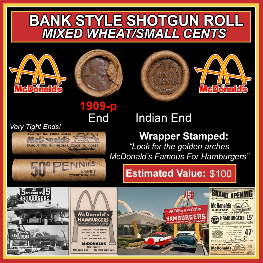 Lincoln Wheat Cent 1c Mixed Roll Orig Brandt McDonalds Wrapper, 1909-p end, Indian other end: Lincoln Wheat Cent 1c Mixed Roll Orig Brandt McDonalds Wrapper, 1909-p end, Indian other end. Lincoln Wheat Cent 1c mixed original Shotgun Roll. Actual roll pictured is the roll you will get. A great 