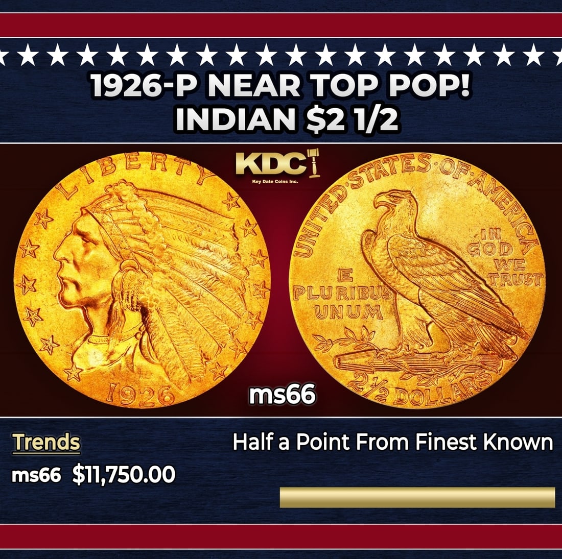 1926-p Gold Indian Quarter Eagle Near Top Pop! $2 1/2 ms66 USCG: 1926-p Near Top Pop! Gold Indian Quarter Eagle $2 1/2 ms66 USCG. The 1926 is the most consistently well produced and sharply defined circulation strike Indian quarter eagle, and the present example do