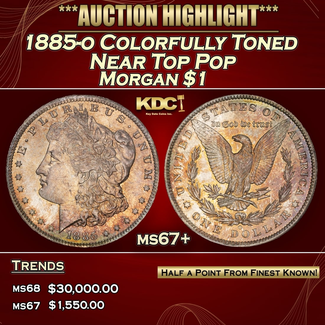 1885-o Morgan Dollar Colorfully Toned Near Top Pop $1 ms67+ SEGS (1 of 3)