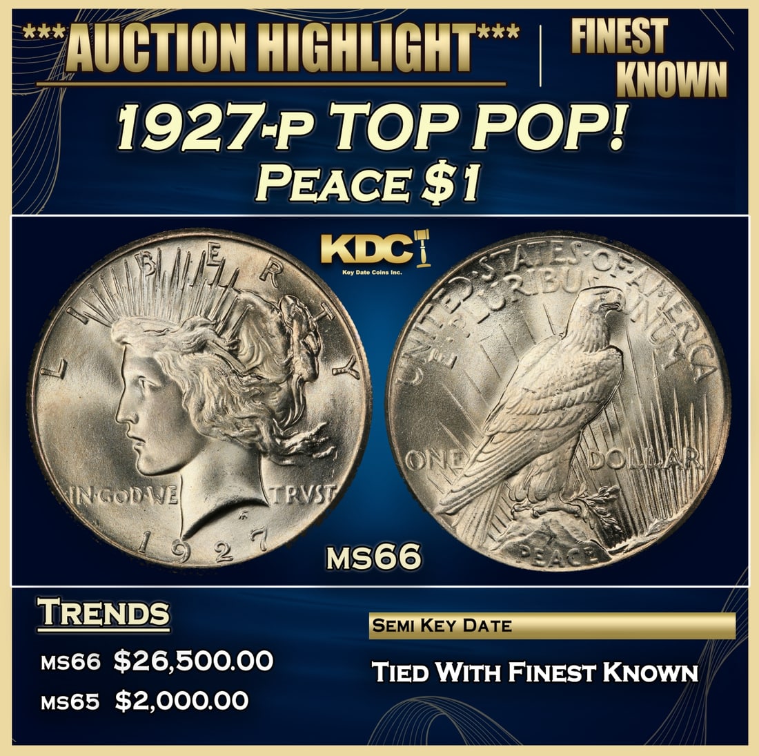 1927-p Peace Dollar TOP POP! $1 ms66 SEGS (1 of 3)