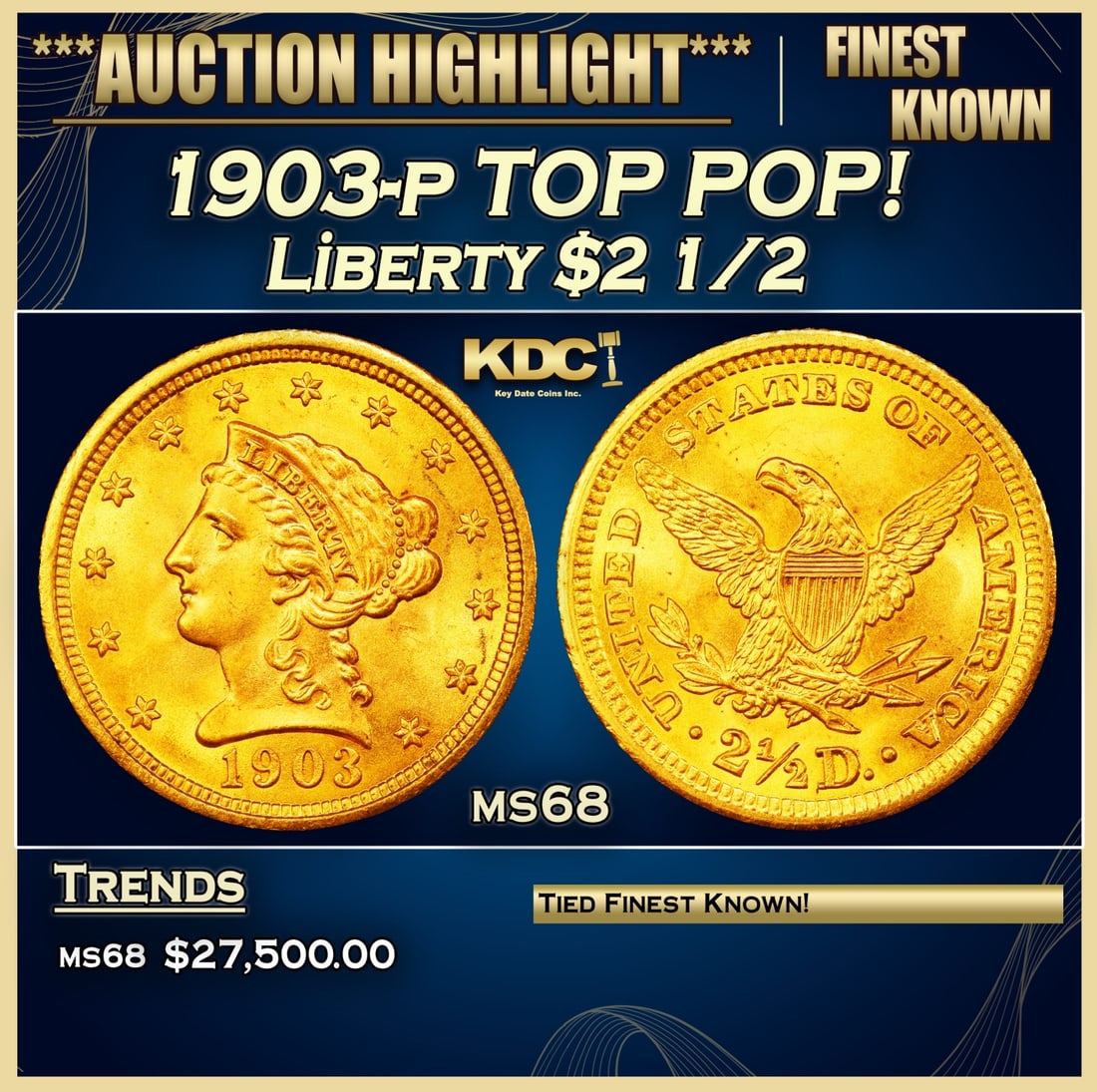 1903-p Gold Liberty Quarter Eagle TOP POP! $2 1/2 ms68 SEGS: 1903-p TOP POP! Gold Liberty Quarter Eagle $2 1/2 ms68 SEGS.