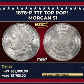 1878-p 7tf Morgan Dollar TOP POP! $1 ms67 SEGS