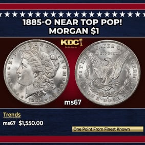 1885-o Morgan Dollar Near Top Pop! $1 ms67 SEGS