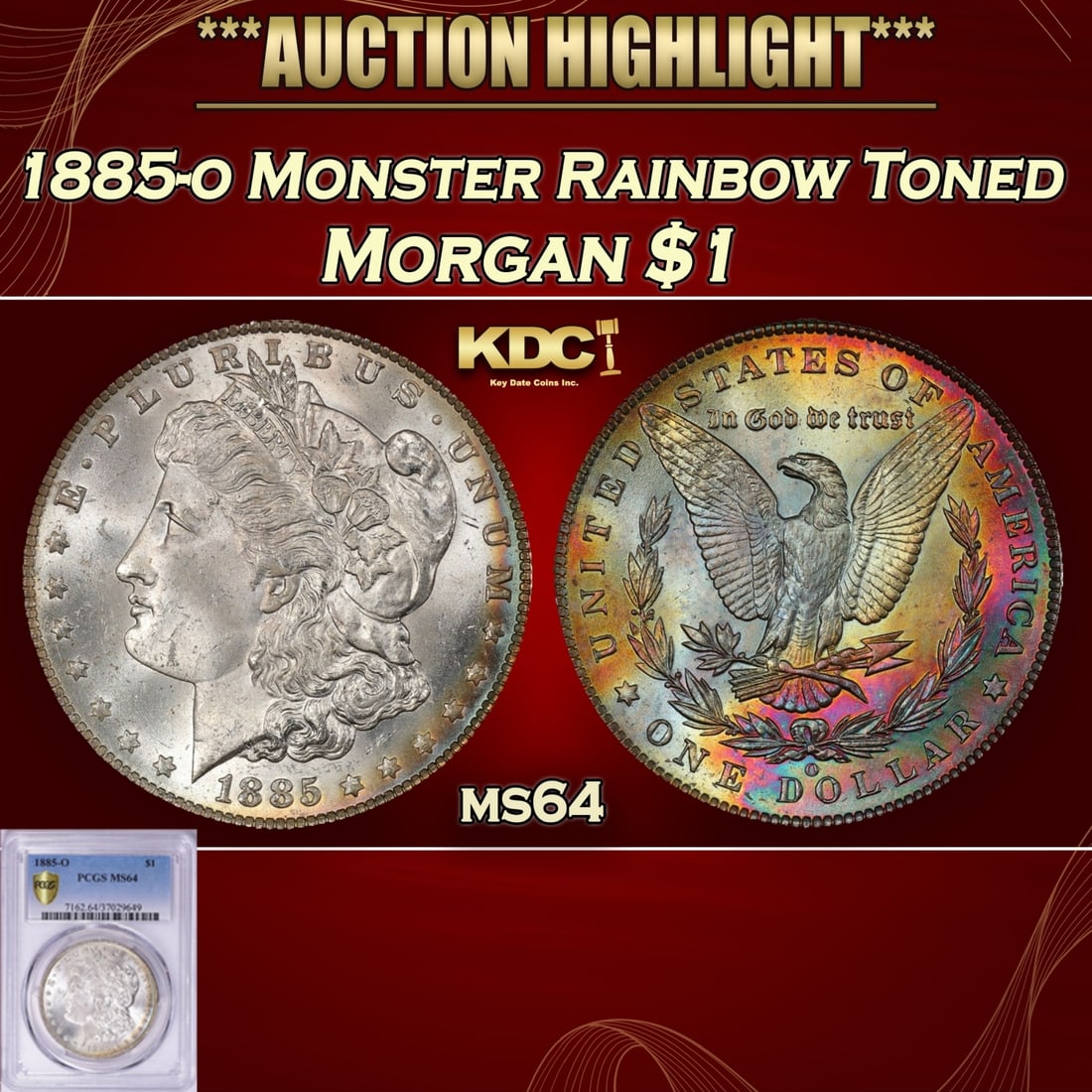 PCGS 1885-o Morgan Dollar Monster Rainbow Toned $1 ms64 PCGS (1 of 4)