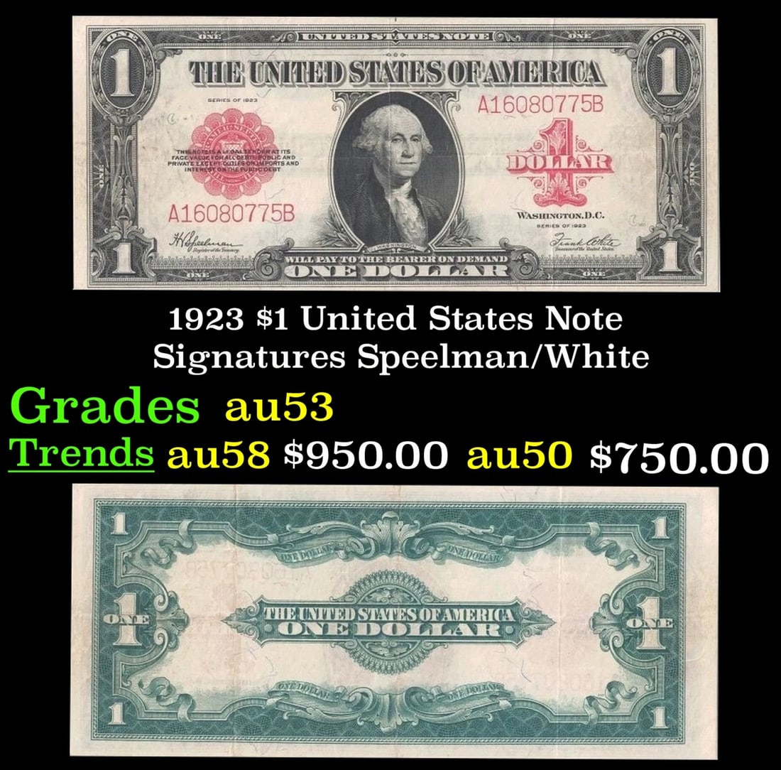 1923 $1 United States Note Grades Select AU Signatures Speelman/White (1 of 3)