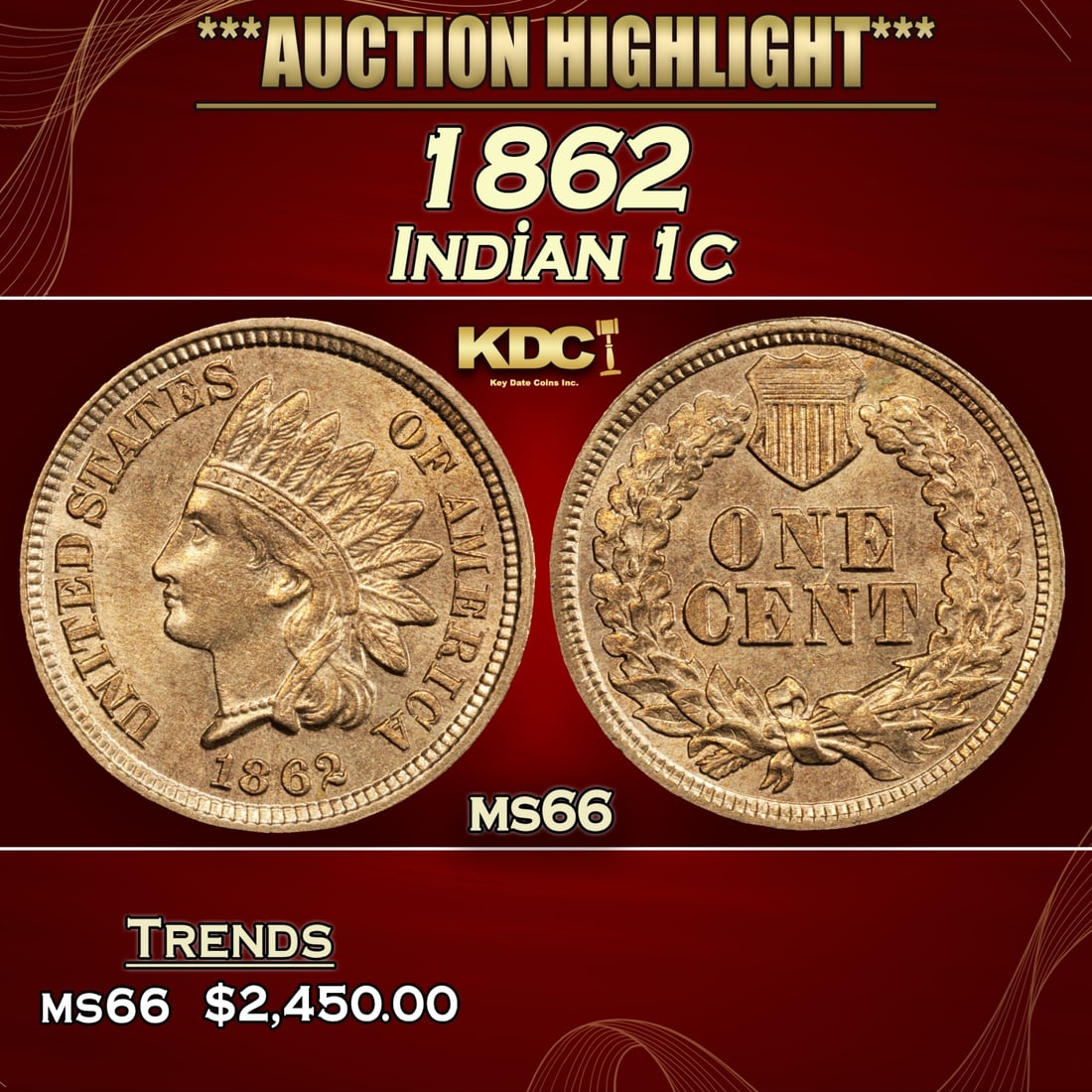 1862 Indian Cent 1c ms66 SEGS (1 of 3)