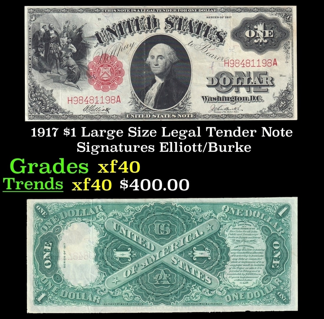 1917 $1 Large Size Legal Tender Note Grades xf Signatures Elliott/Burke (1 of 3)