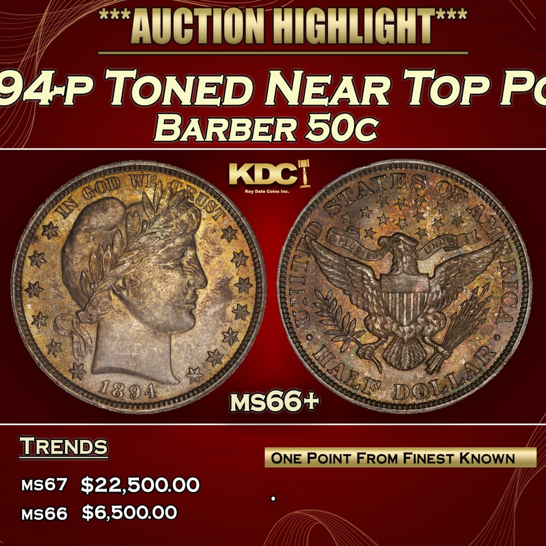 1894-p Barber Half Dollars Toned Near Top Pop 50c Grades ms66+ (1 of 3)