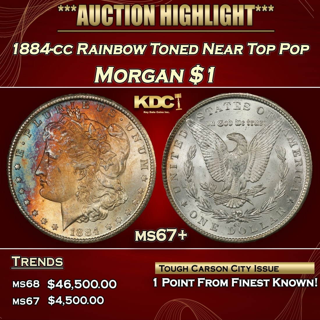 1884-cc Morgan Dollar Rainbow Toned Near Top Pop $1 ms67+ SEGS (1 of 3)