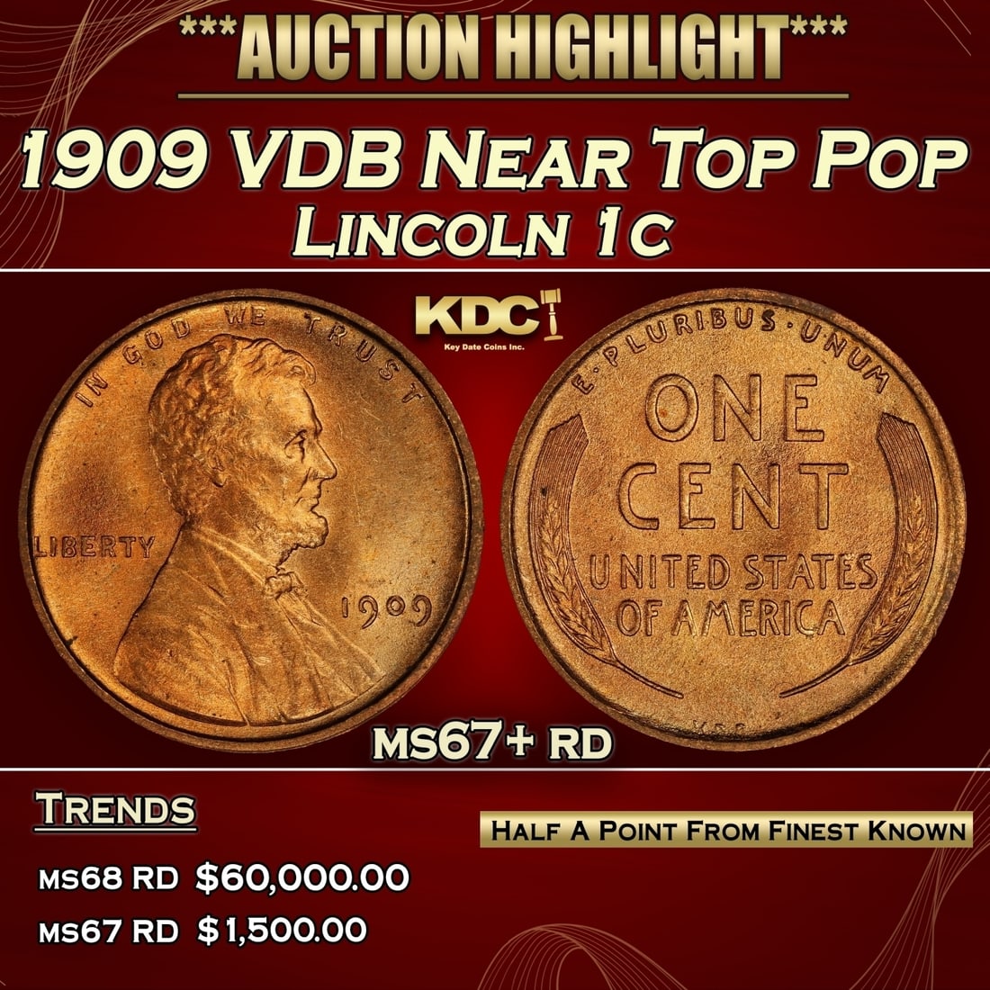 1909 VDB Lincoln Cent Near Top Pop 1c ms67+ rd SEGS (1 of 3)
