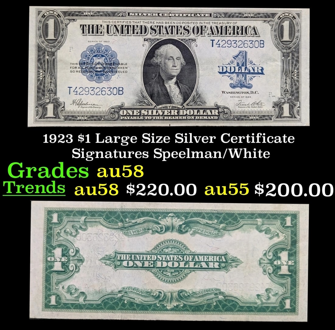 1923 $1 large size Silver Certificate Grades Choice AU/BU Slider Signatures Speelman/White (1 of 3)
