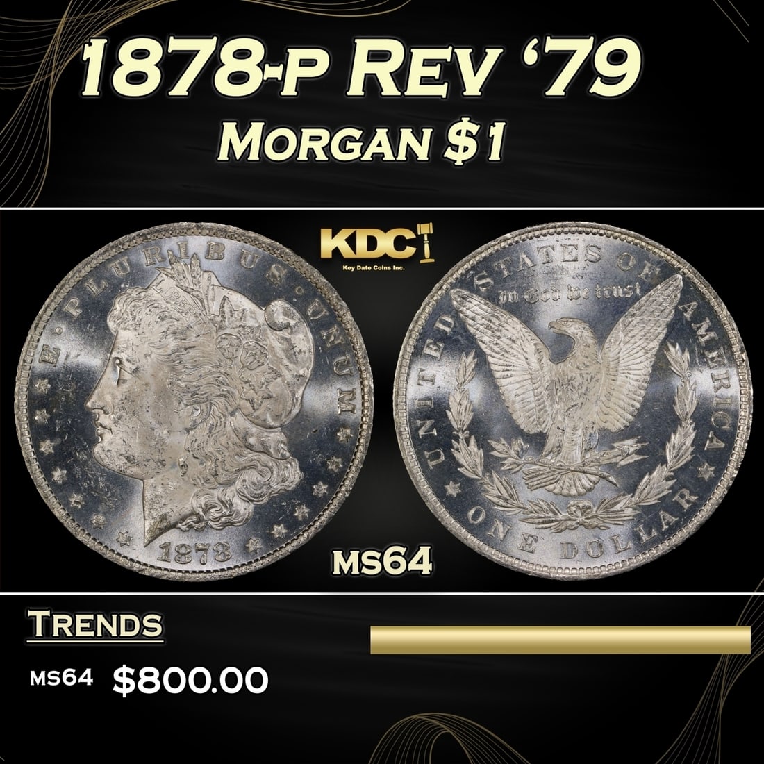 1878-p Rev '79 Morgan Dollar $1 Grades ms64 (1 of 3)