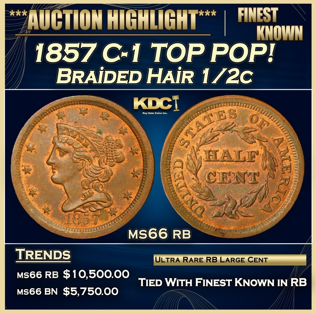 1857 Braided Hair Half Cent C-1 TOP POP! 1/2c ms66 rb SEGS (1 of 3)