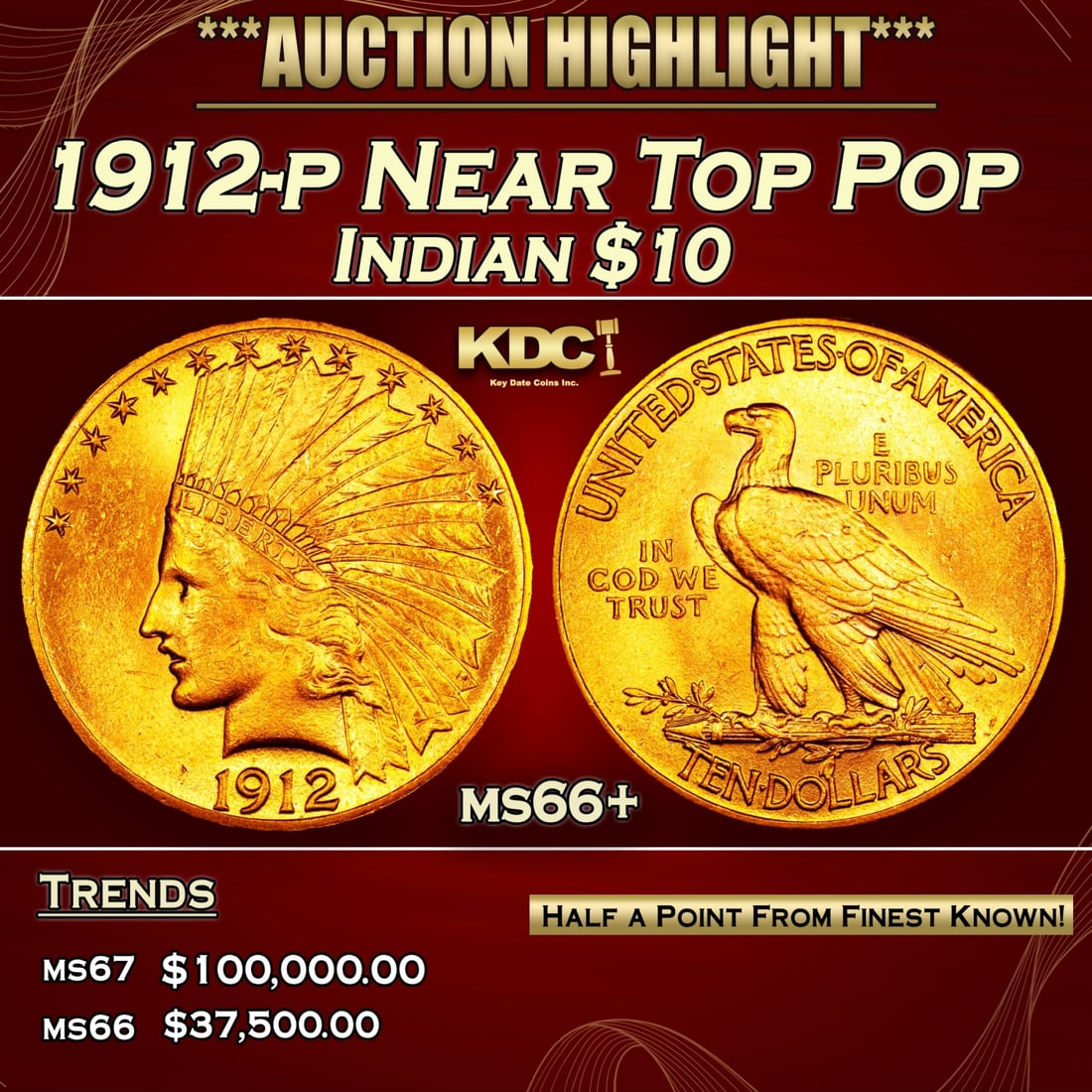 1912-p Gold Indian Eagle Near Top Pop $10 ms66+ SEGS (1 of 3)