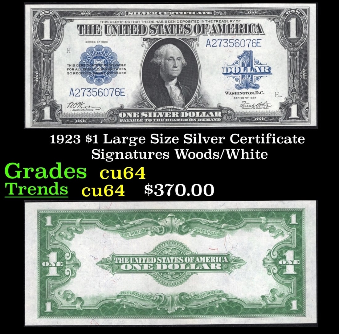 1923 $1 large size Silver Certificate Grades Choice CU Signatures Woods/White (1 of 3)