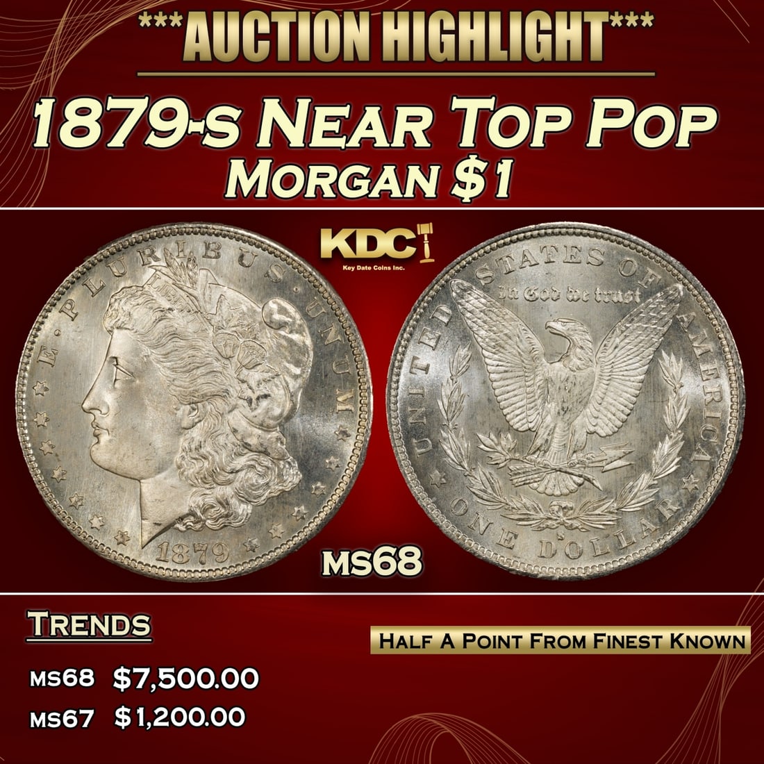 1879-s Morgan Dollar Near Top Pop $1 ms68 SEGS (1 of 3)