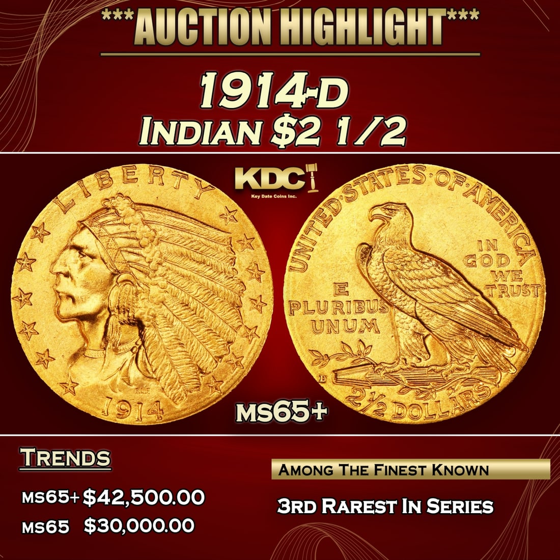 1914-d Gold Indian Quarter Eagle $2 1/2 ms65+ SEGS: 1914-d Gold Indian Quarter Eagle $2 1/2 ms65+ SEGS. Per David Akers Of PCGS "he 1914-D is the third rarest issue of the series but there is more of a difference in rarity between it and the two dates 