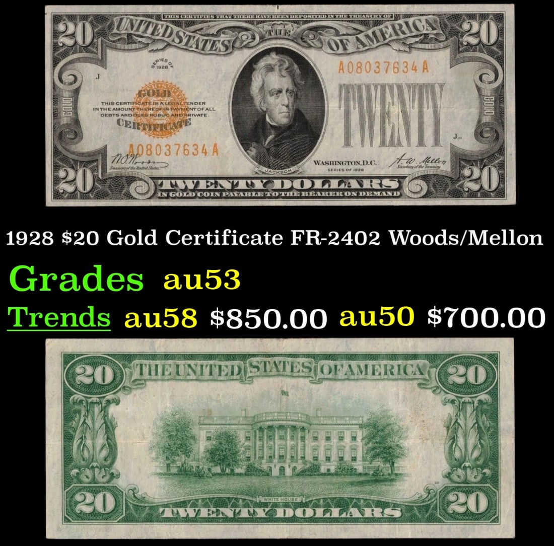 1928 $20 Gold Certificate FR-2402 Woods/Mellon Grades Select AU (1 of 3)