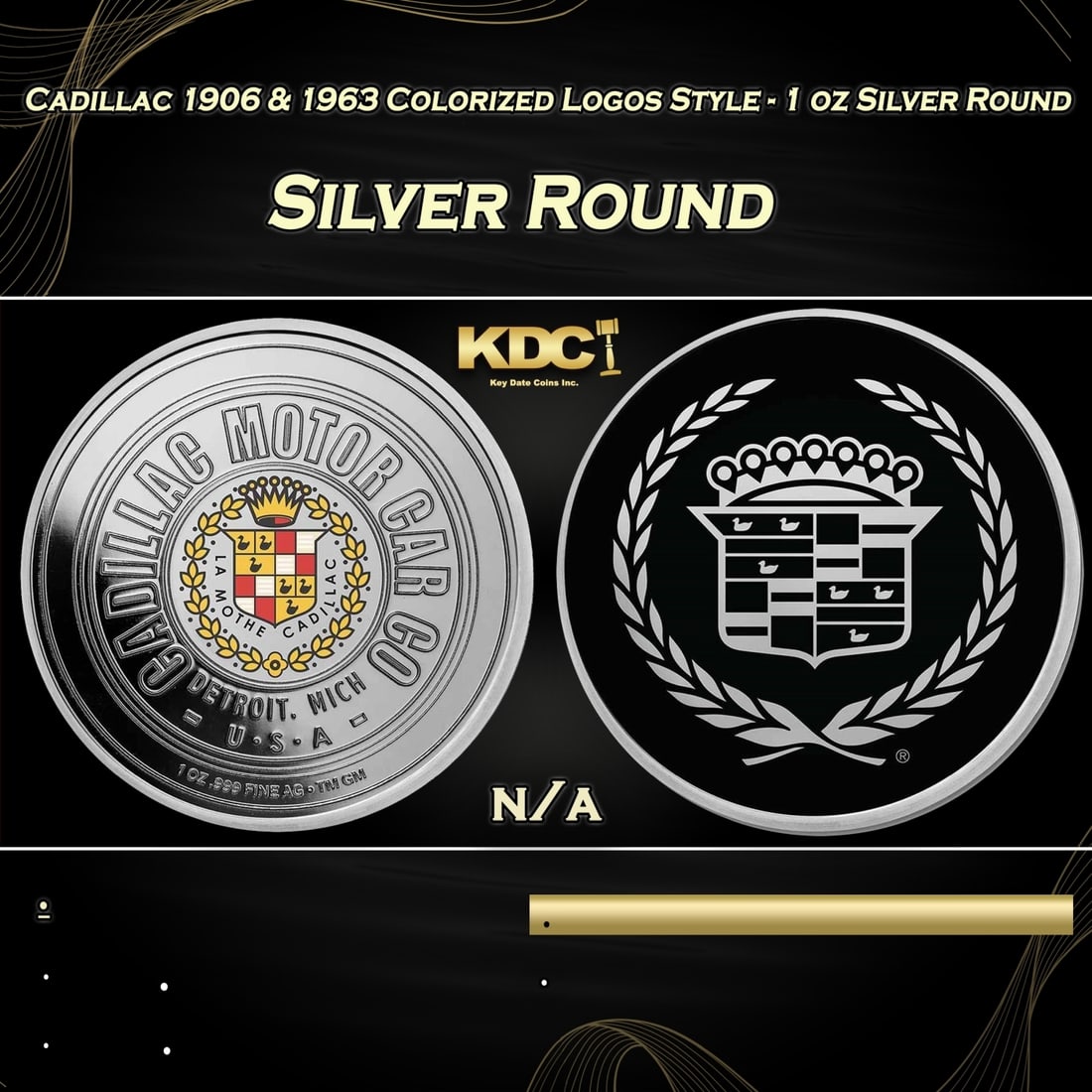 Cadillac 1906 & 1963 Colorized Logos Style - 1 oz Silver Round Round: Cadillac 1906 & 1963 Colorized Logos Style - 1 oz Silver Round. Celebrate the ultimate American luxury car brand with this beautiful 1oz Silver round featuring the original 1906 logo colorized on the