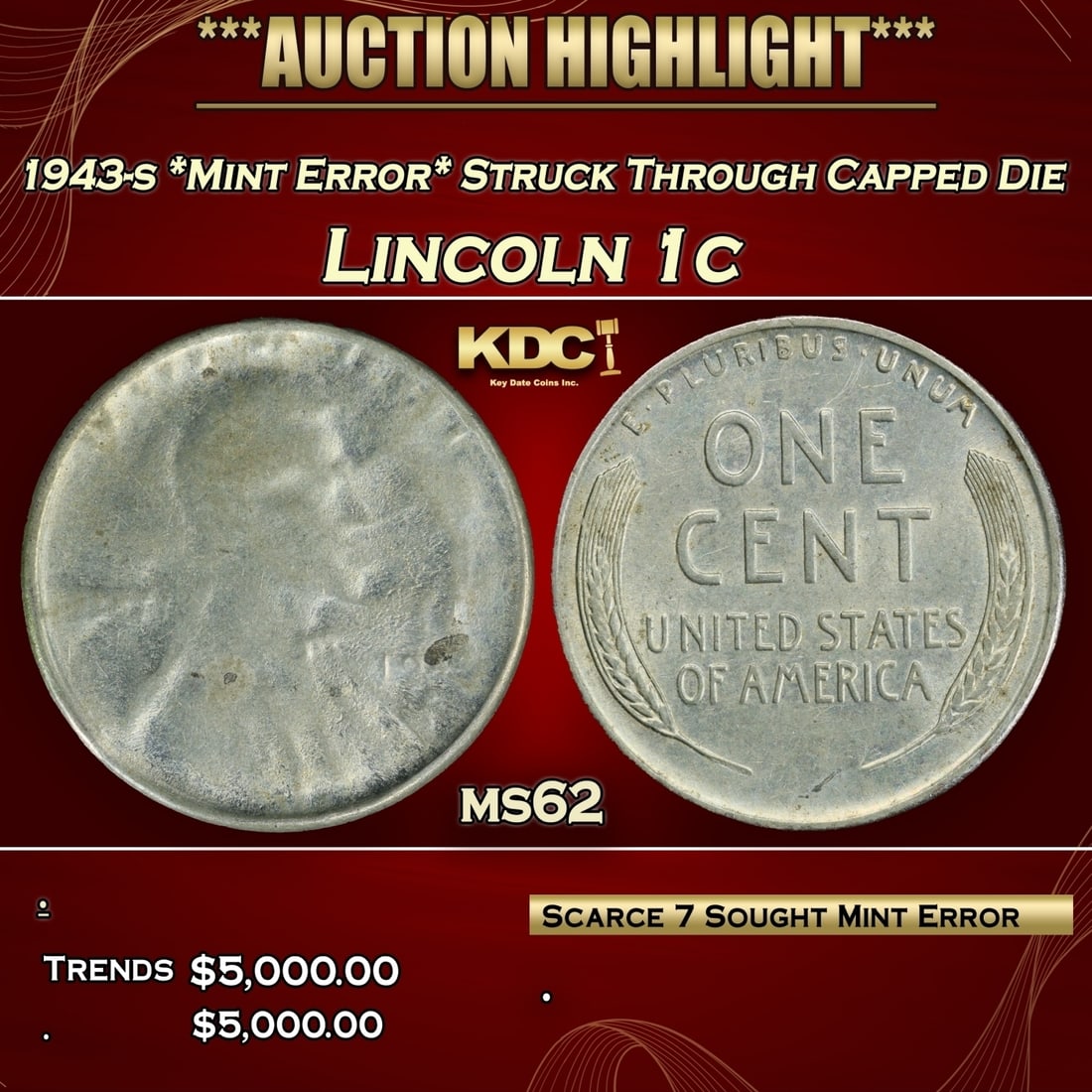 PCGS 1943-s *Mint Error* Struck Through Capped Die Lincoln Cent 1c ms62 PCGS (1 of 3)