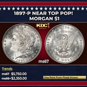 1897-p Morgan Dollar Near Top Pop! $1 ms67 SEGS