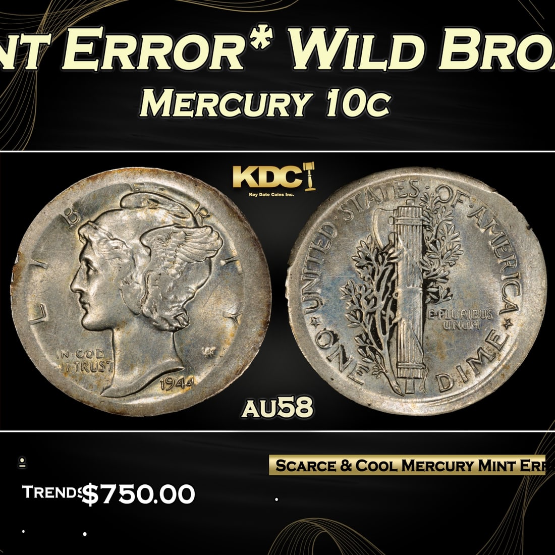 PCGS 1944-p *Mint Error* Wild Broadstruck Mercury Dime 10c au58 PCGS (1 of 3)