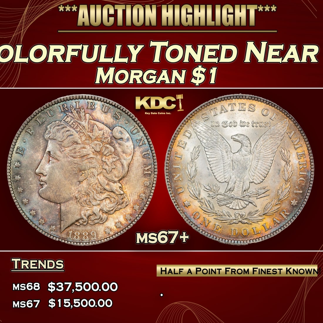 1889-p Morgan Dollar Colorfully Toned Near Top Pop $1 ms67+ SEGS (1 of 3)