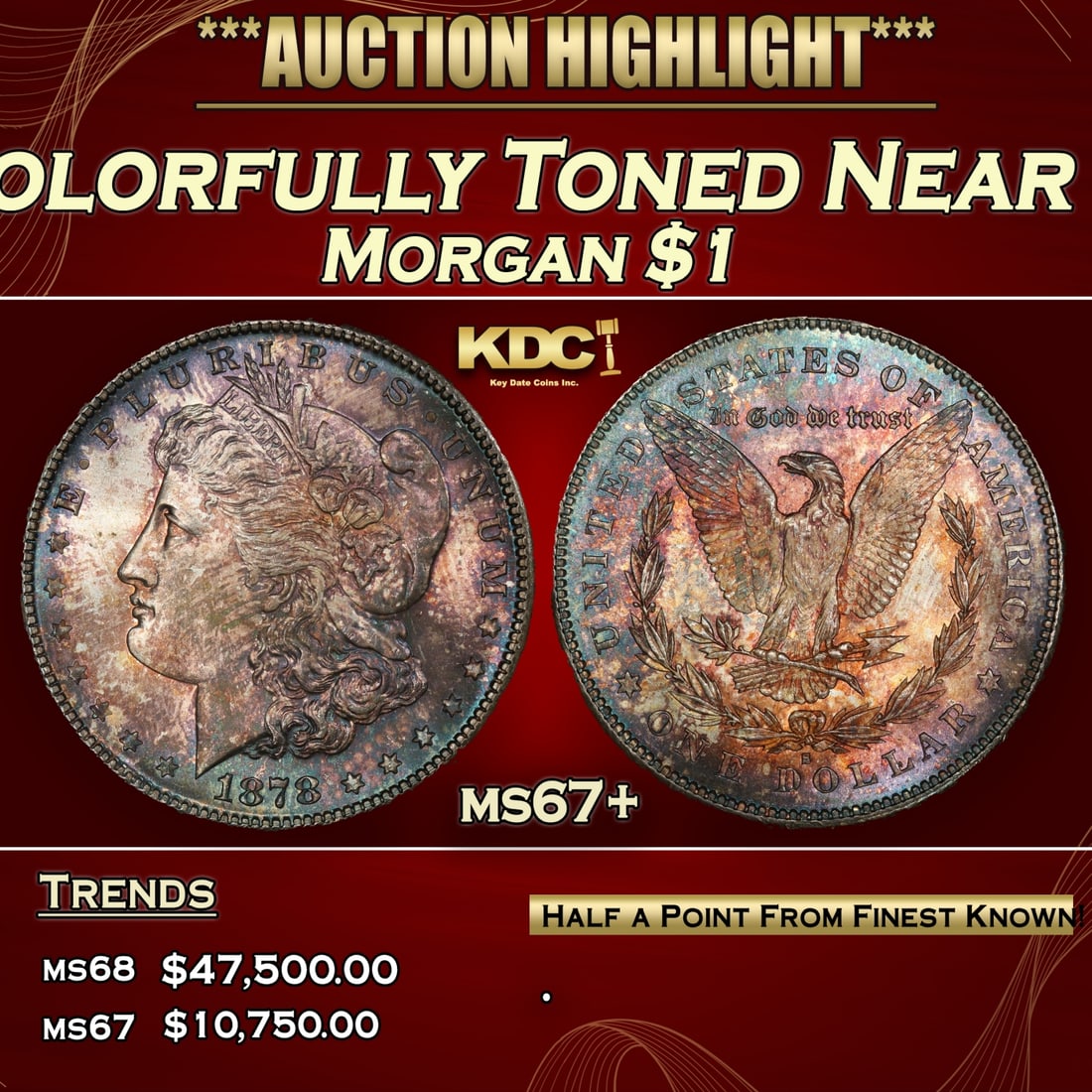 1878-s Morgan Dollar Colorfully Toned Near Top Pop $1 ms67+ SEGS (1 of 3)
