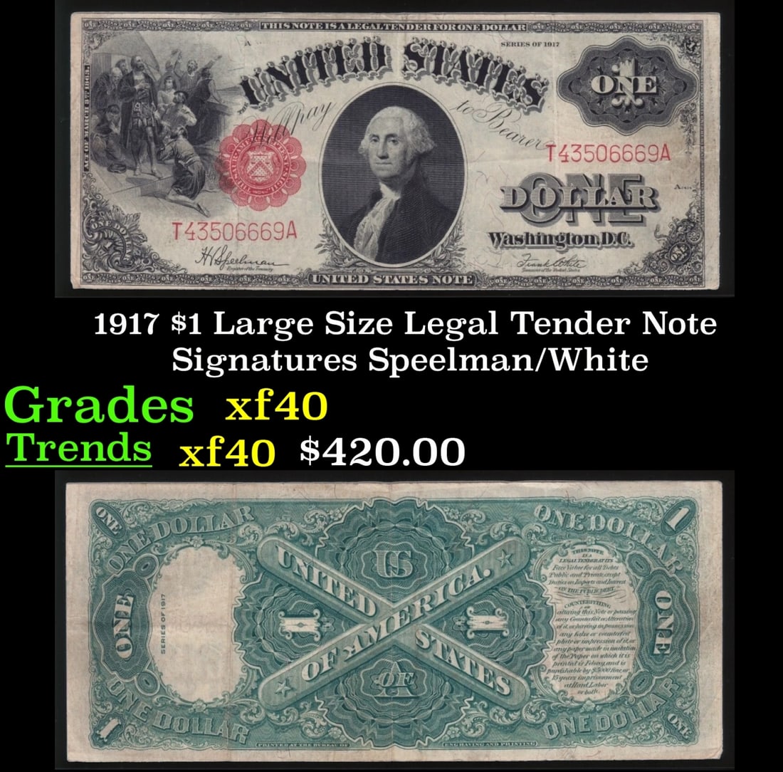 1917 $1 Large Size Legal Tender Note Grades xf Signatures Speelman/White (1 of 3)
