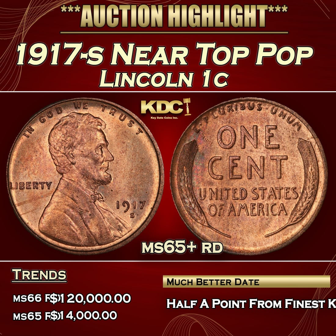 1917-s Lincoln Cent Near Top Pop 1c ms65+ rd SEGS (1 of 3)