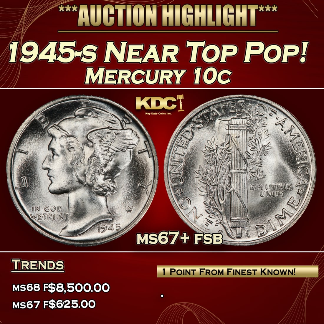 1945-s Mercury Dime Near Top Pop! 10c ms67+ fsb SEGS: 1945-s Near Top Pop! Mercury Dime 10c ms67+ fsb SEGS.