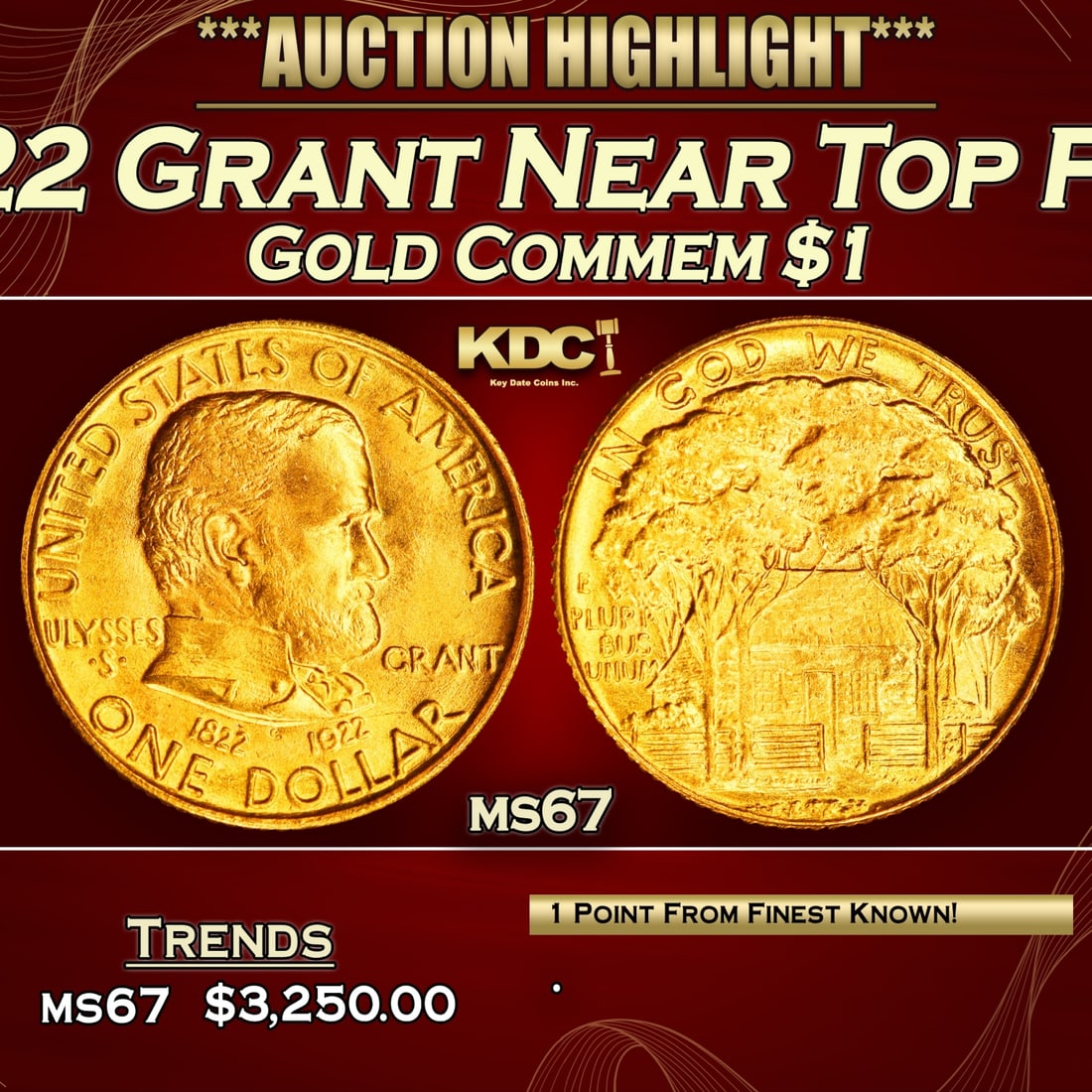 1922 Grant Gold Commem Dollar Near Top Pop! 1 ms67 SEGS (1 of 3)