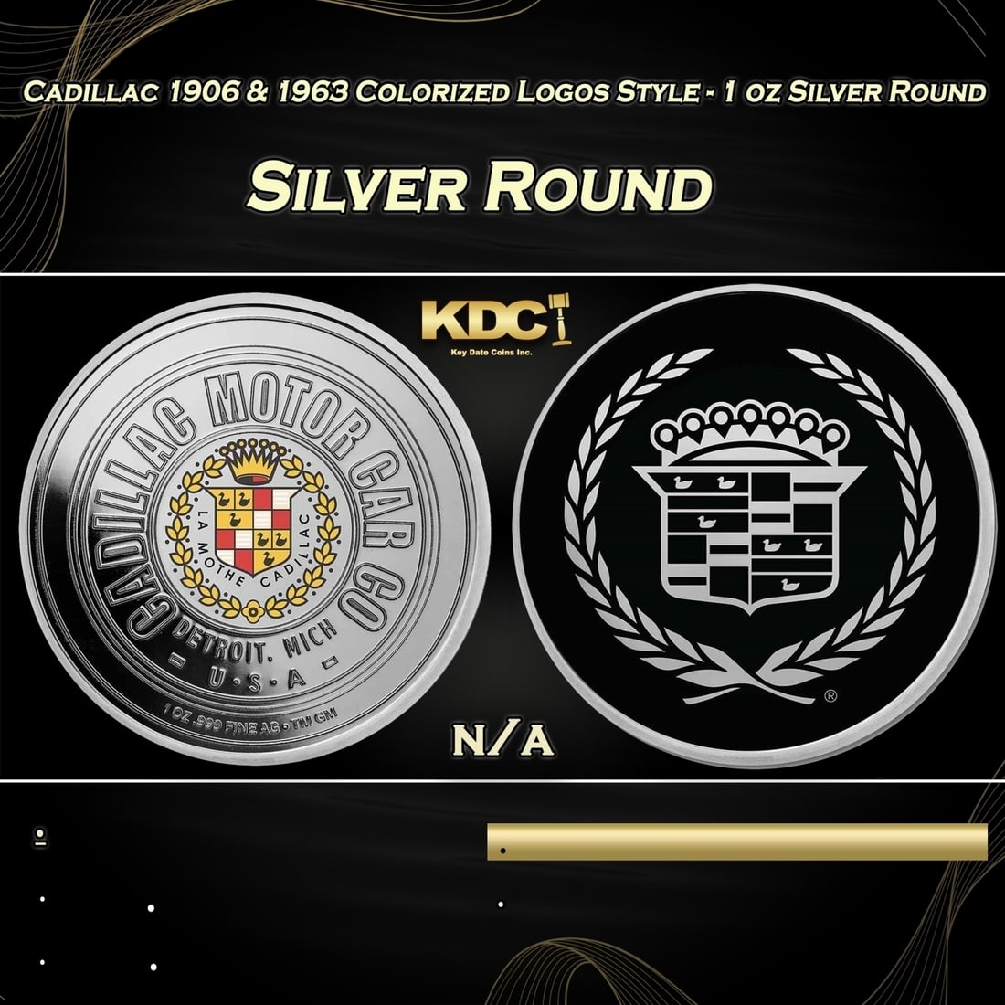 Cadillac 1906 & 1963 Colorized Logos Style - 1 oz Silver Round Round: Cadillac 1906 & 1963 Colorized Logos Style - 1 oz Silver Round. Celebrate the ultimate American luxury car brand with this beautiful 1oz Silver round featuring the original 1906 logo colorized on the